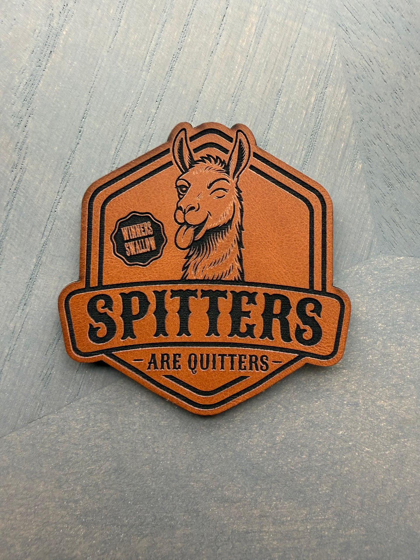 Spitters are Quitters Patch