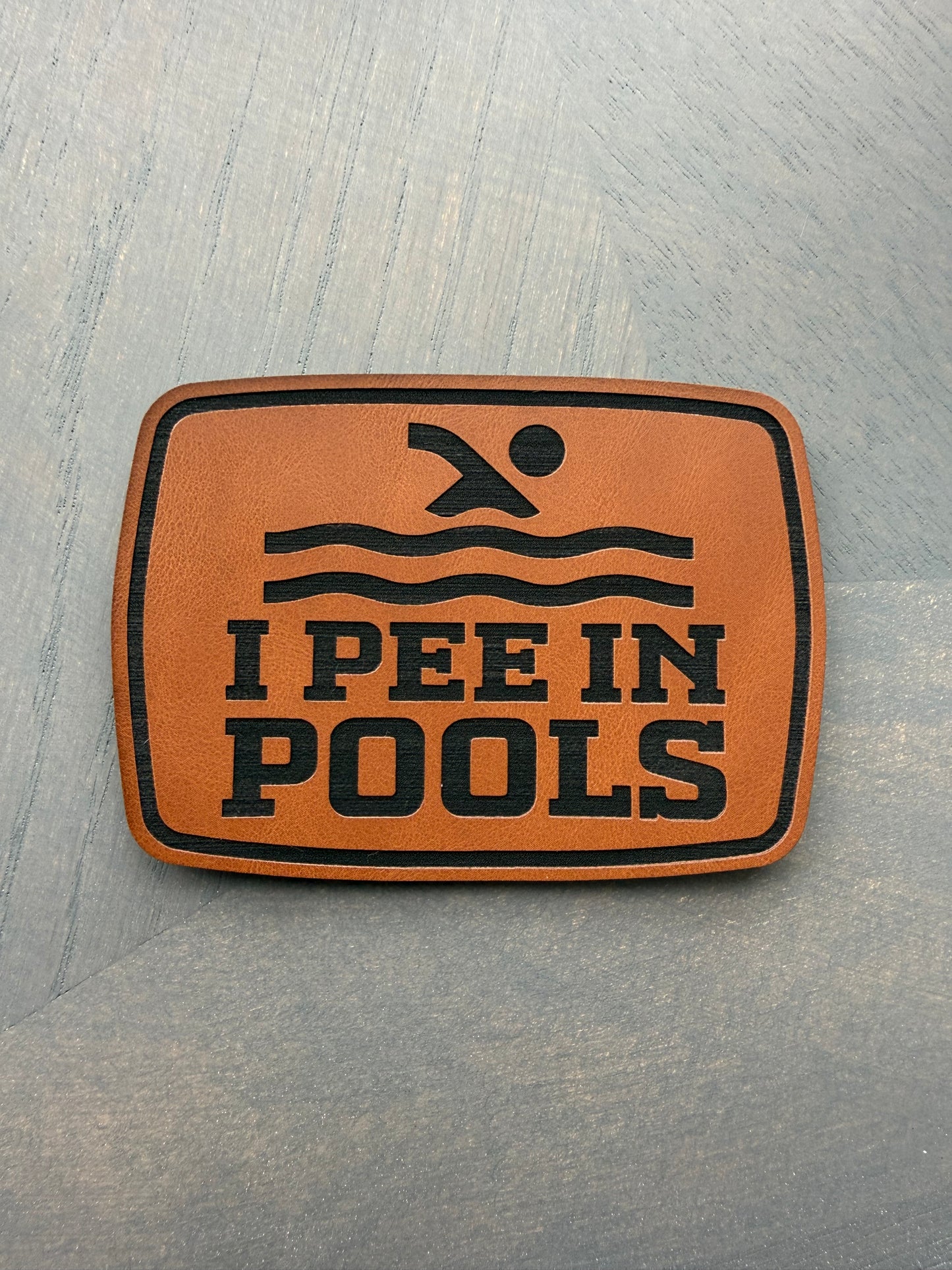I Pee in Pools Patch