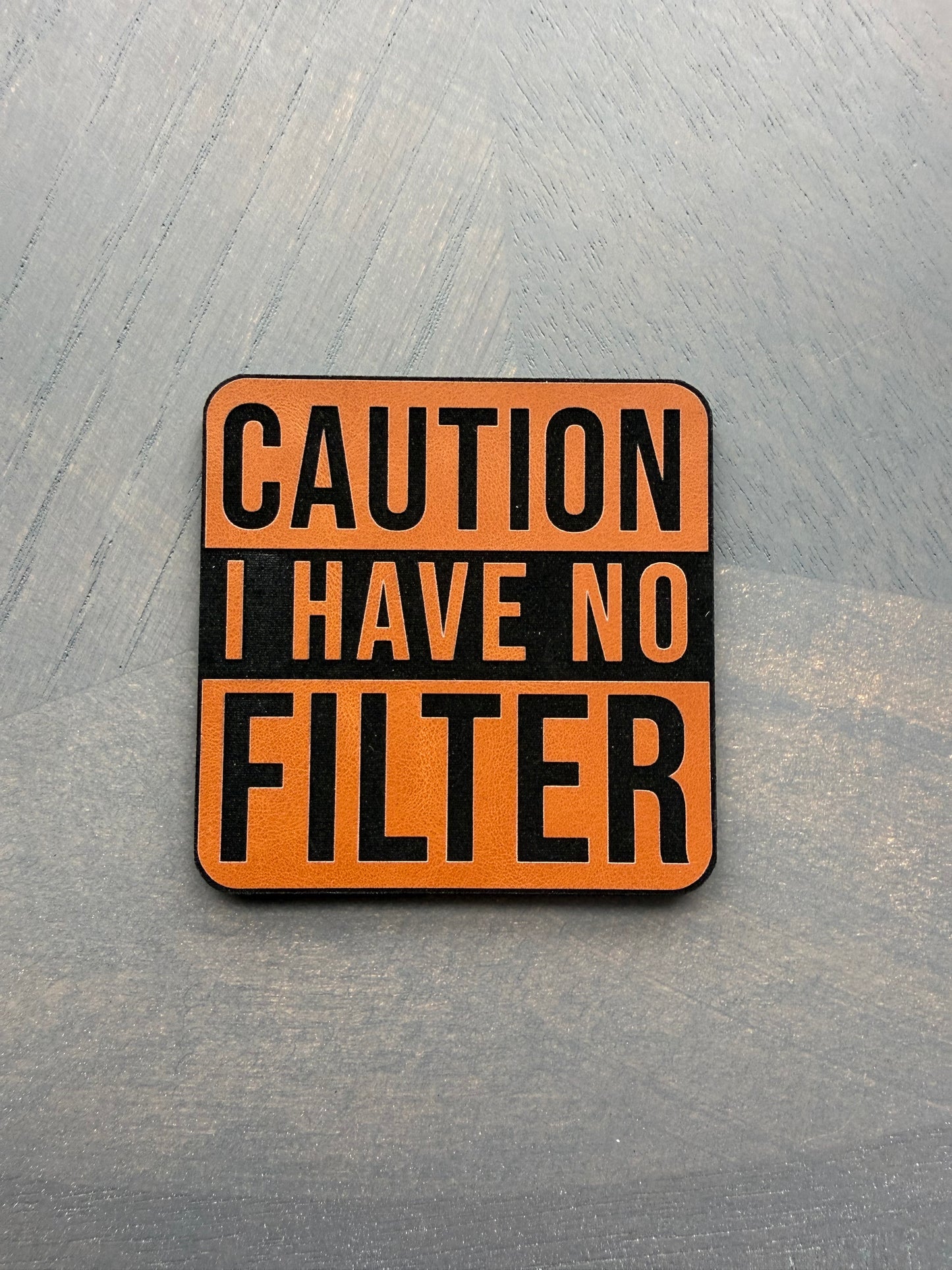 Caution No Filter Patch