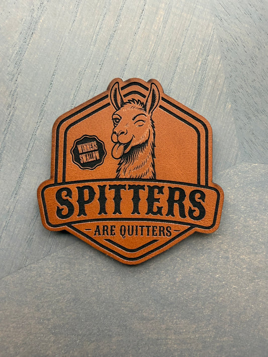 Spitters are Quitters Patch