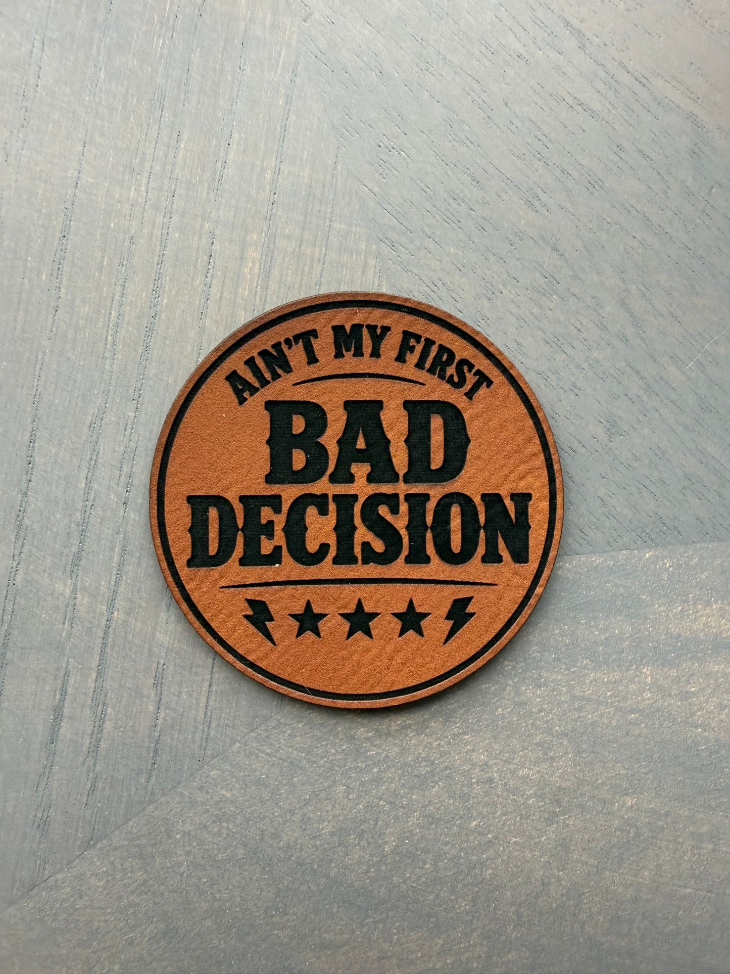 Bad Decision Patch