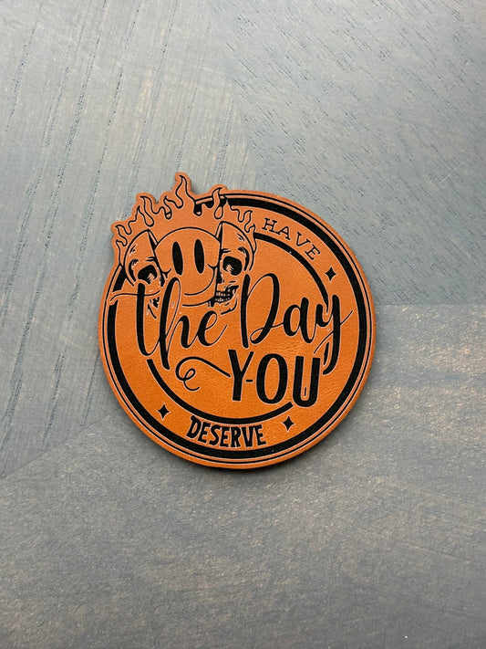 The Day You Deserve Patch