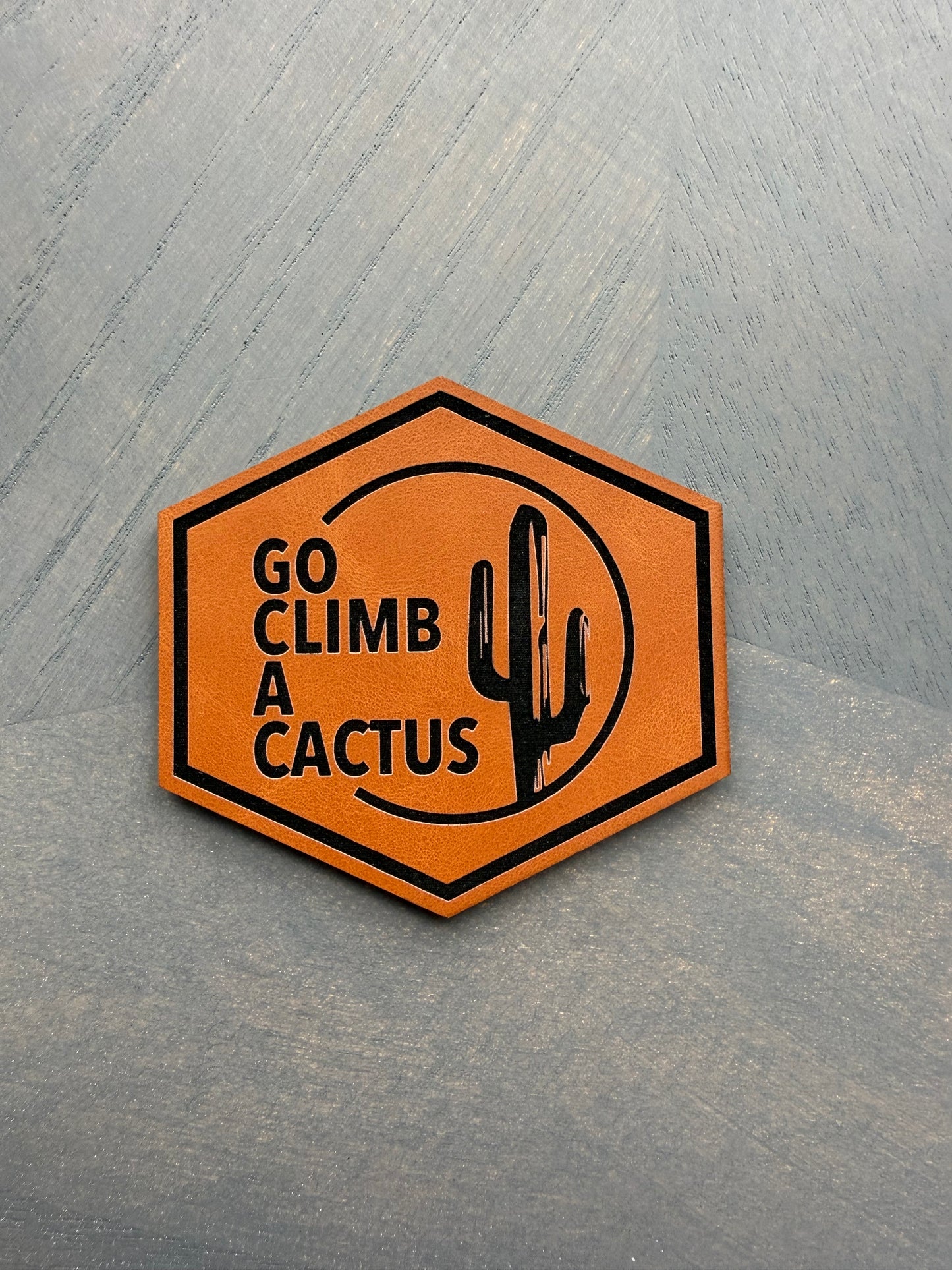 Go Climb a Cactus Patch