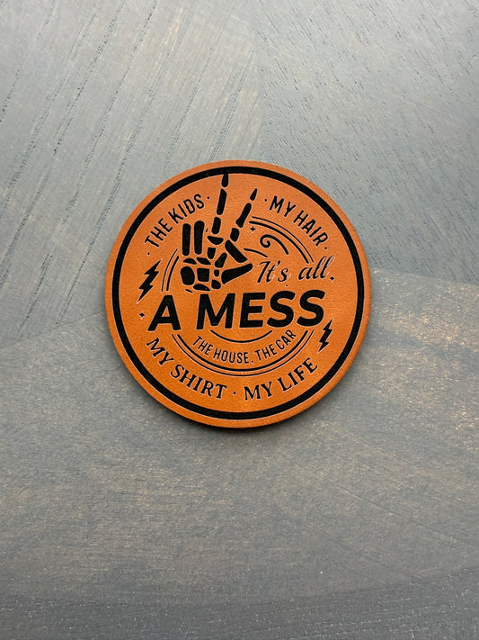 Its All a Mess Patch